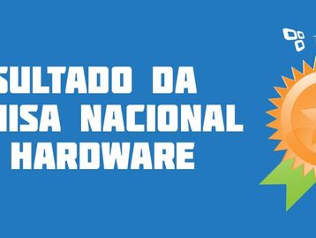 Resultado da Pesquisa Nacional de Hardware: as mais queridas do Brasil