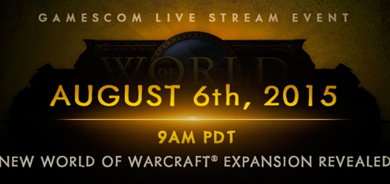 Nova expansão de World of Warcraft será reveleada ao vivo na gamescom 2015