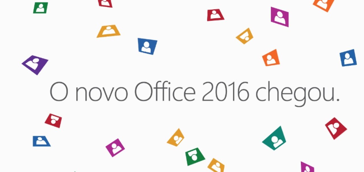 Microsoft Office 2016 já chegou ao Brasil! Descubra como comprar o seu