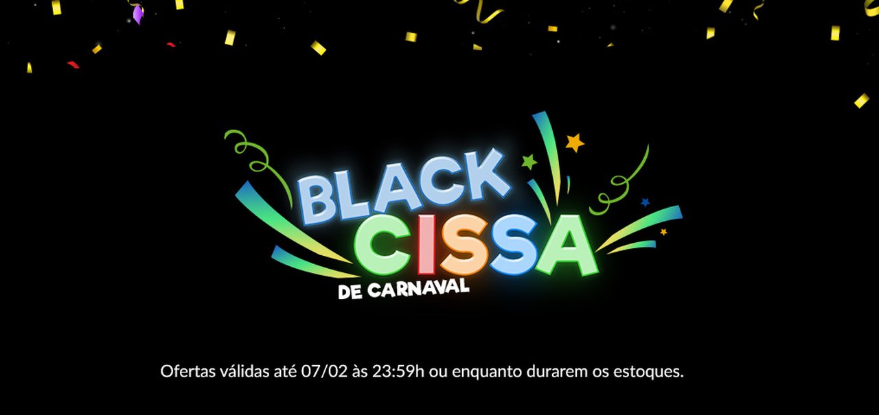 Black Cissa de Carnaval: ofertas de smartphones, placas de vídeo e mais