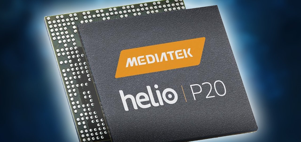 Helio P20: celulares com o novo chipset chegam ao mercado até o fim do ano