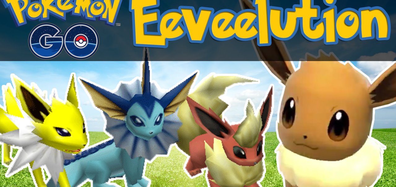 Pokémon GO: como conseguir qualquer uma das três evoluções do Eevee