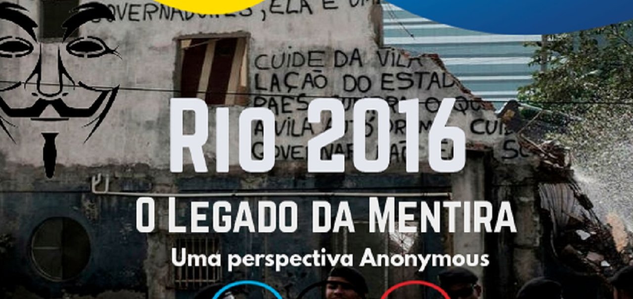 Rio 2016: Anonymous intensifica ataques e derruba 6 bancos de dados