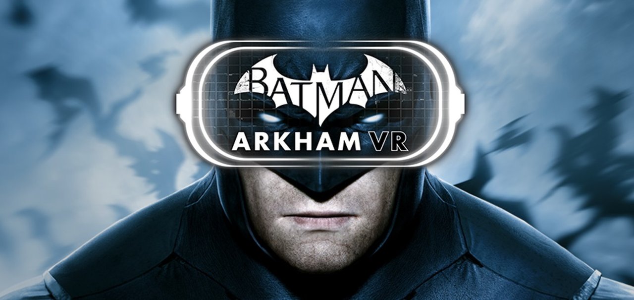 Batman: Arkham VR vai ter versão para PC a partir do final do mês