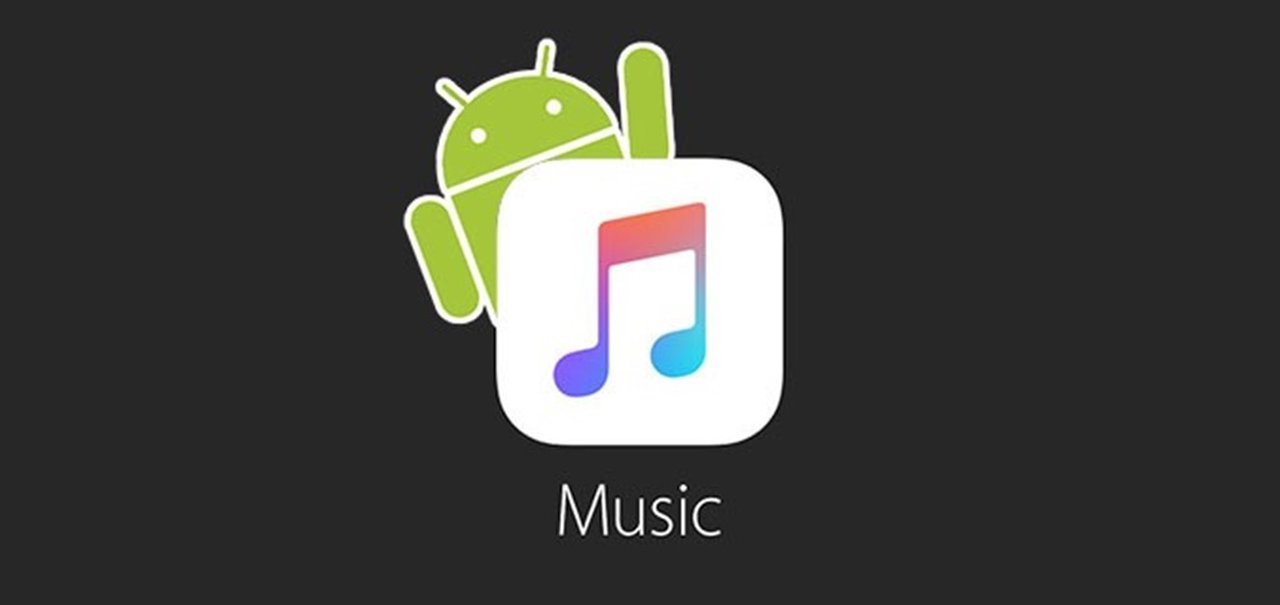 Atualização para o Apple Music de Android o deixa similar à versão do iOS