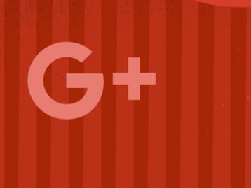 Google abre inscrições para teste de novas funcionalidades do Google+