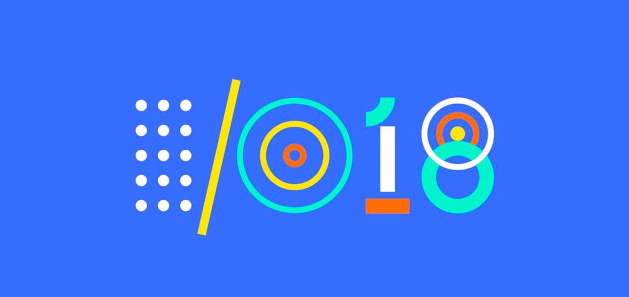 Ao vivo: acompanhe todas as novidades da Google I/O 2018