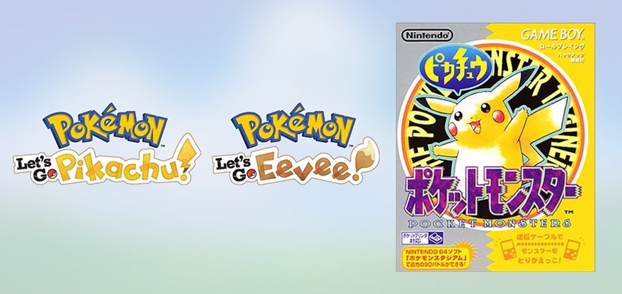 Let's Go, Pikachu! e Let's Go, Eevee! foram inspirados em Pokémon Yellow