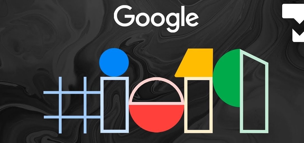 Ao vivo: acompanhe todas as novidades da Google I/O 2019