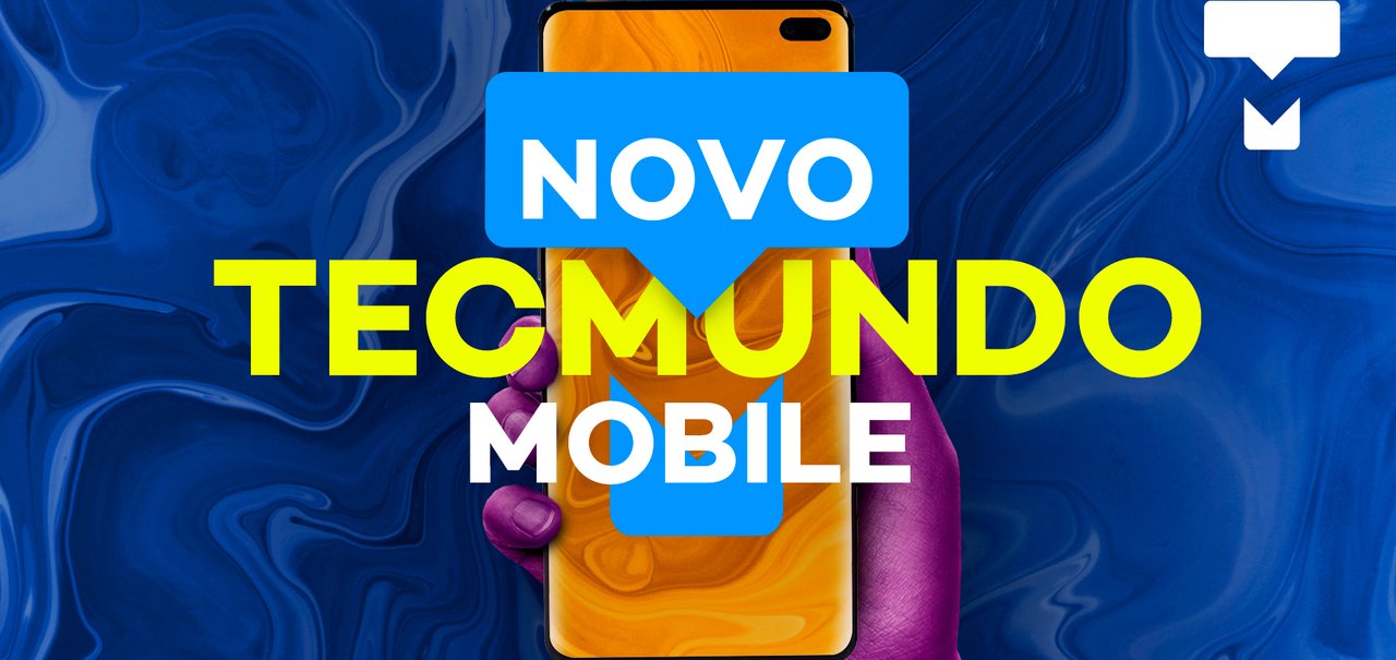 O novo TecMundo Mobile está incrível; conheça [vídeo]