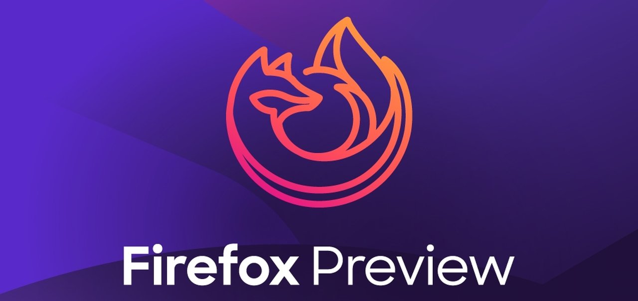 Mozilla lança Firefox Preview 1.3 para Android com foco na privacidade