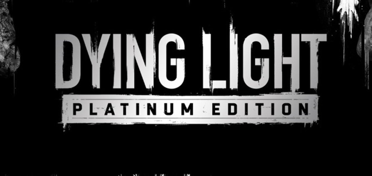 Dying Light recebe edição Platinum Edition