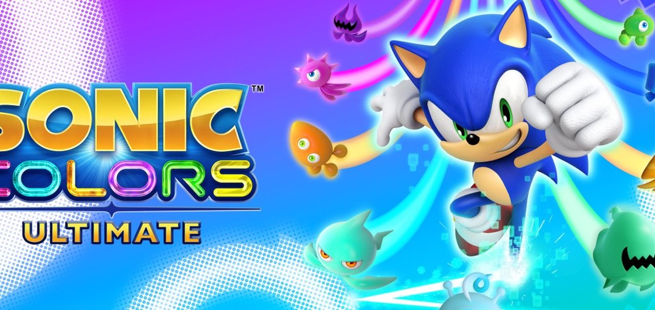 Sonic Colors: Ultimate revive bem um dos melhores títulos da série