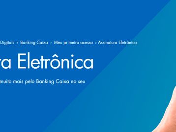 Assinatura Eletrônica Caixa: entenda o que é e como obter a sua