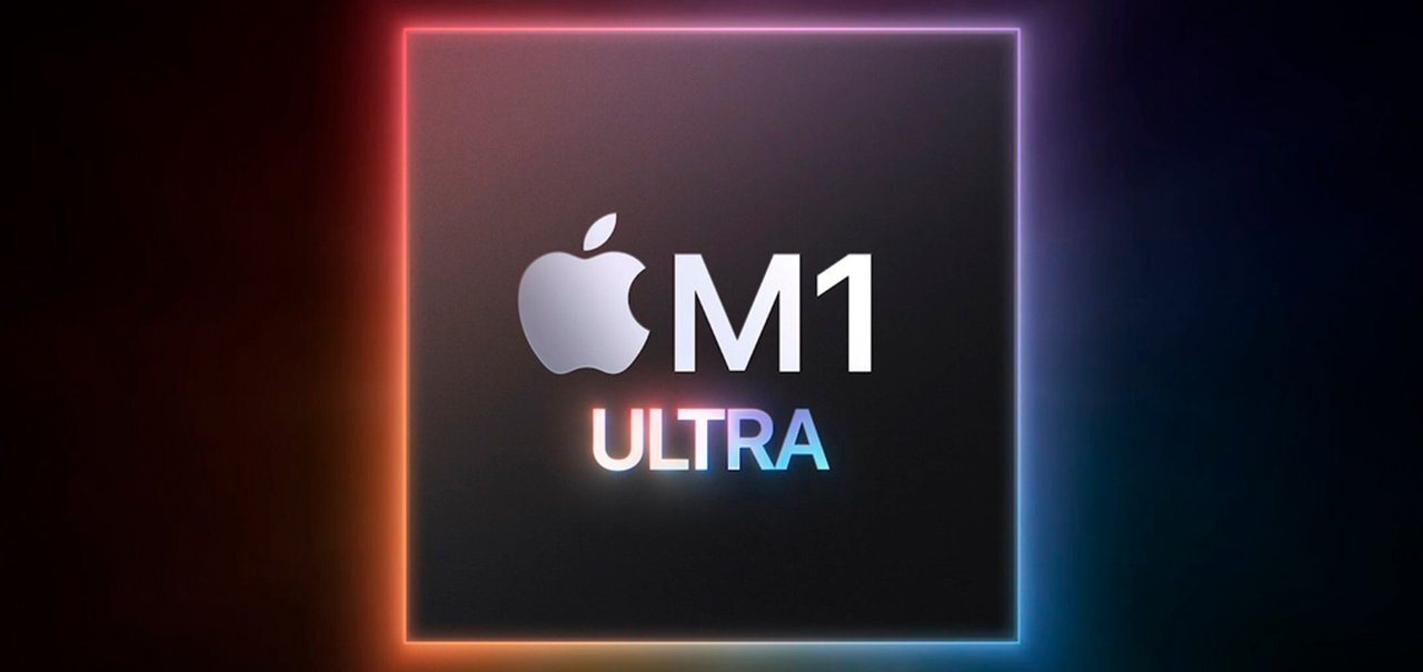 Apple anuncia M1 Ultra, novo chip ARM de alto desempenho para Mac