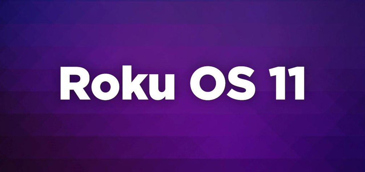 Roku OS 11 é lançado com protetor de tela e melhorias de áudio