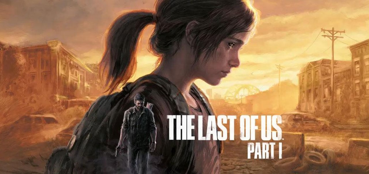 The Last of Us Part I: vídeo mostra comparações com o jogo original