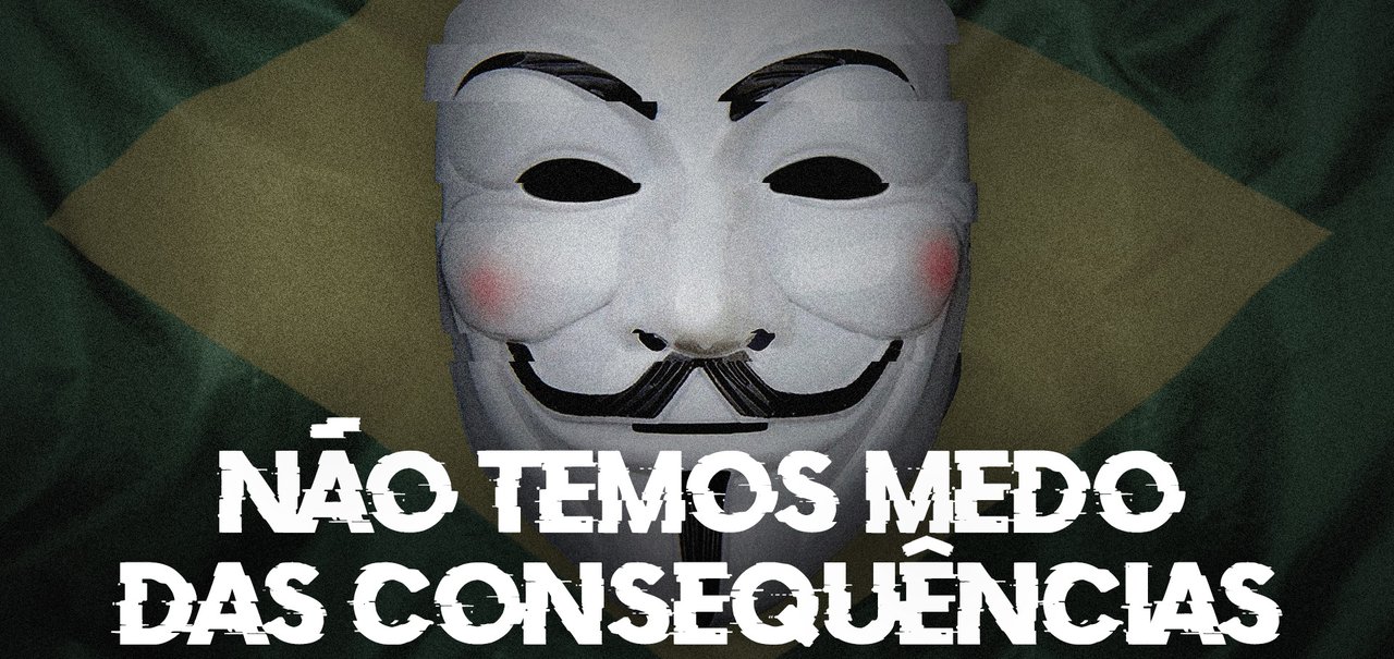 Anonymous ao TecMundo: ‘Não temos medo das consequências’