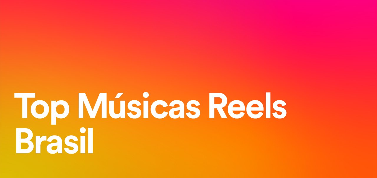 Spotify ganhará playlist semanal com músicas em alta no Reels do Instagram