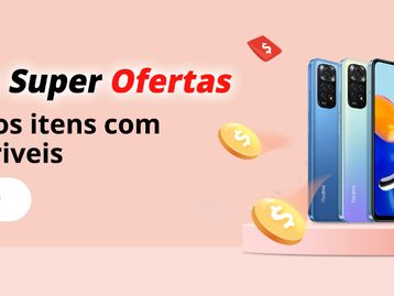 Super Ofertas no AliExpress: descontos de até 75% e produtos a partir de R$ 10
