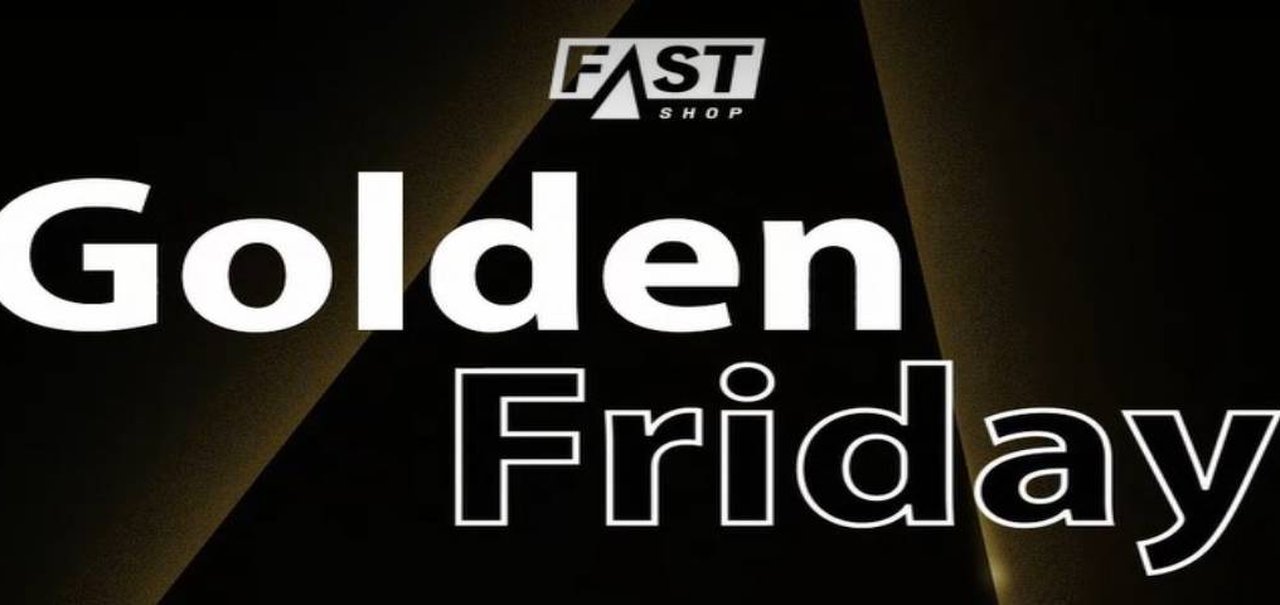 Golden Friday na Fast Shop: celulares, eletroportáteis, periféricos e mais em promoção