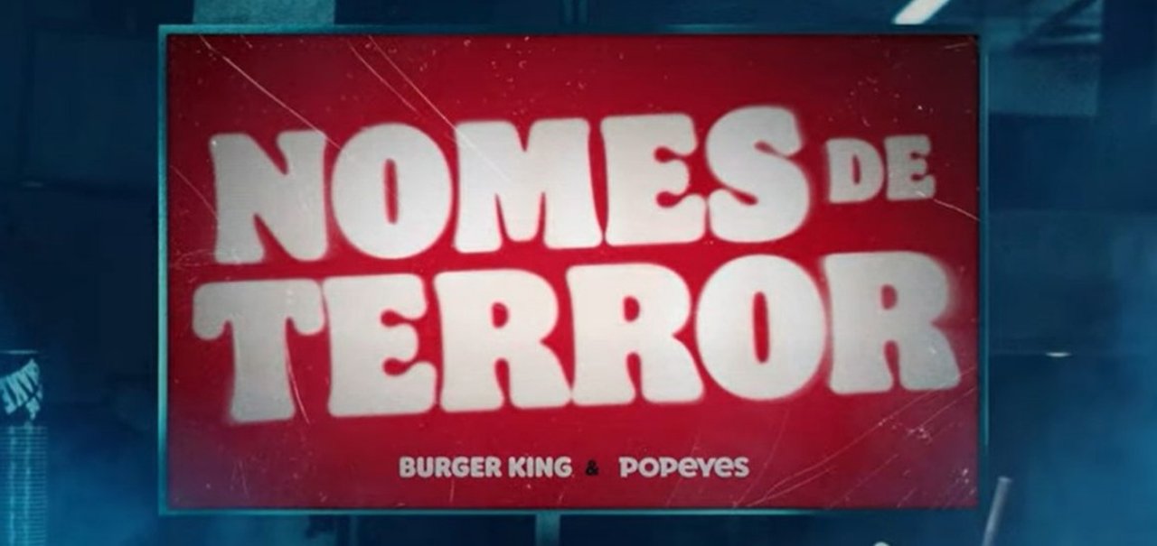 Burger King e Popeyes darão comida de graça para quem tem 'nomes de terror'; veja como ganhar