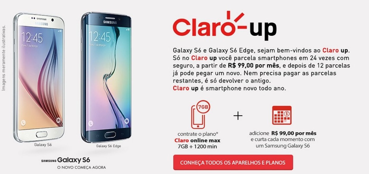 Plano Claro up vende Samsung Galaxy S6 e Galaxy S6 Edge em 24 parcelas