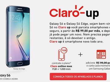 Plano Claro up vende Samsung Galaxy S6 e Galaxy S6 Edge em 24 parcelas