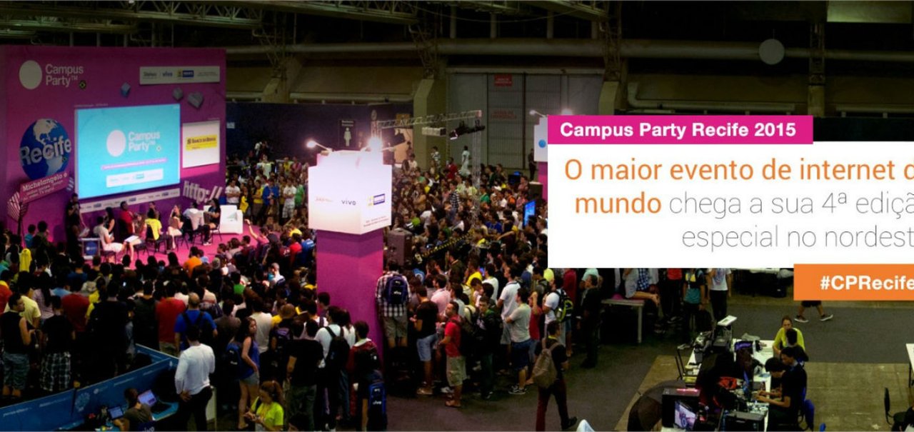 Campus Party Recife acontece em julho; ingressos já estão à venda