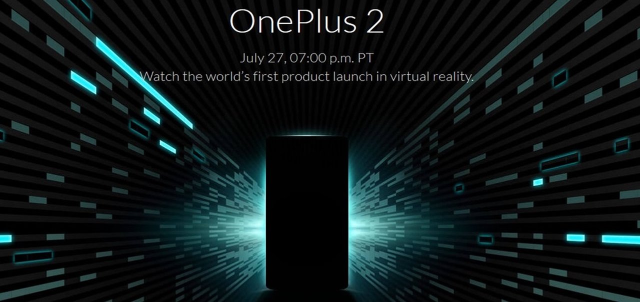 OnePlus 2 terá lançamento em realidade virtual dia 27; baixe o app