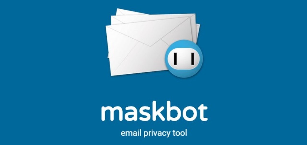 Maskbot: serviço promete esconder seu email de 'sites indevidos'