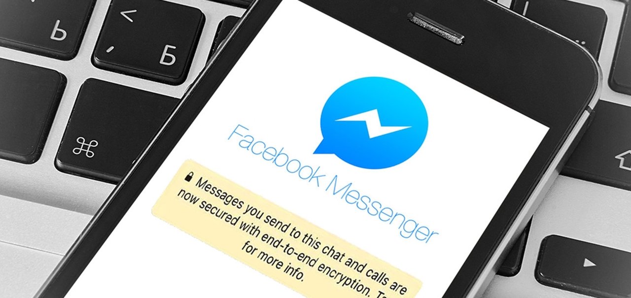 Facebook libera criptografia no Messenger para todos os usuários