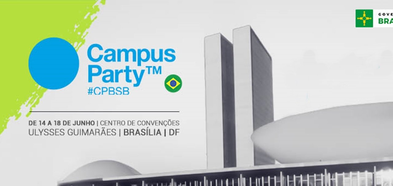 Campus Party Brasília já tem atrações e palestrantes confirmados