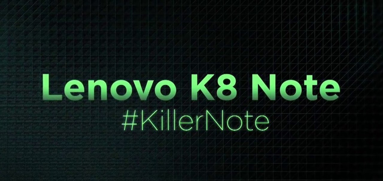 Lenovo K8 Note: anúncio revela celular intermediário cheio de recursos