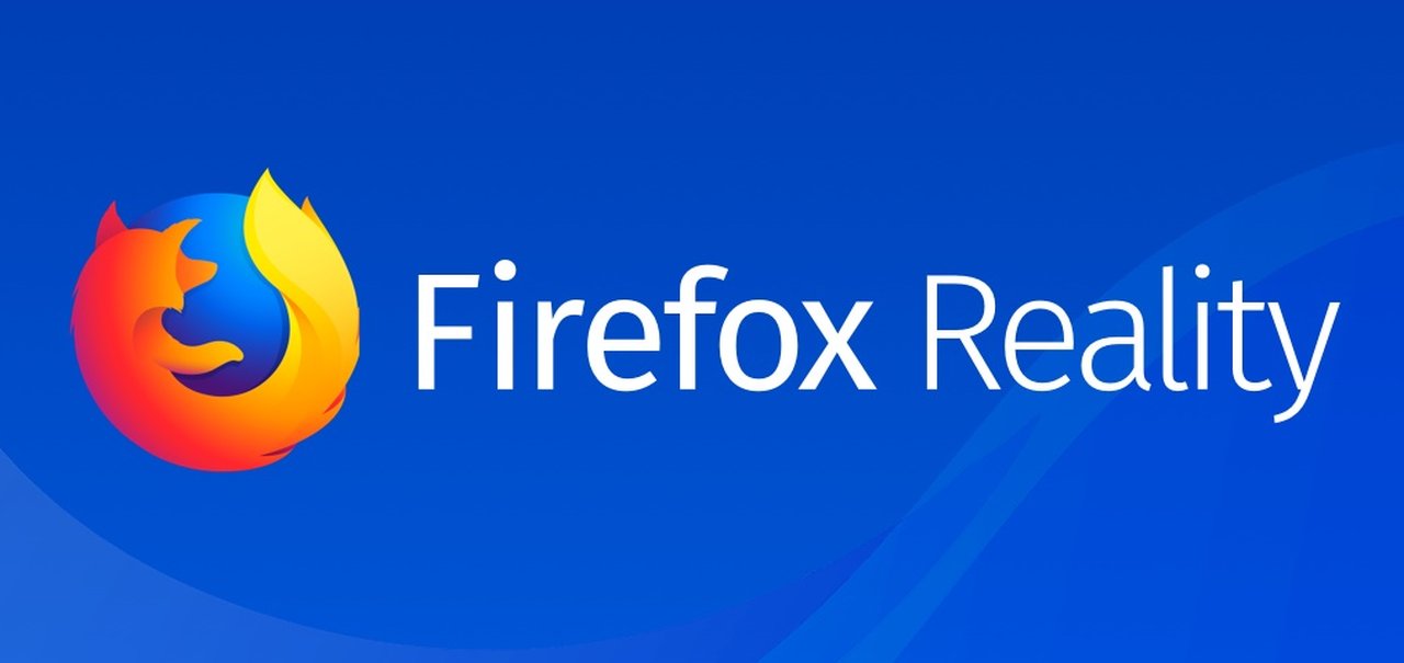 Mozilla Firefox ganhará versão para dispositivos de VR e AR