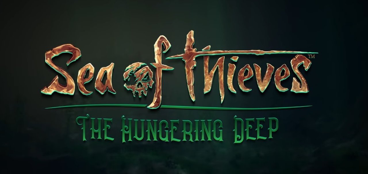 Sea of Thieves: expansão The Hungering Deep ganha primeiro trailer