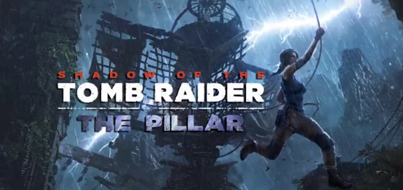 The Pillar, segunda expansão de Shadow of The Tomb Raider, ganha data