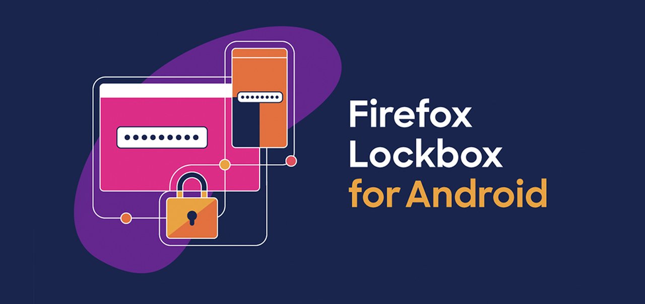 Mozilla lança gerenciador de senhas Firefox Lockbox para Android