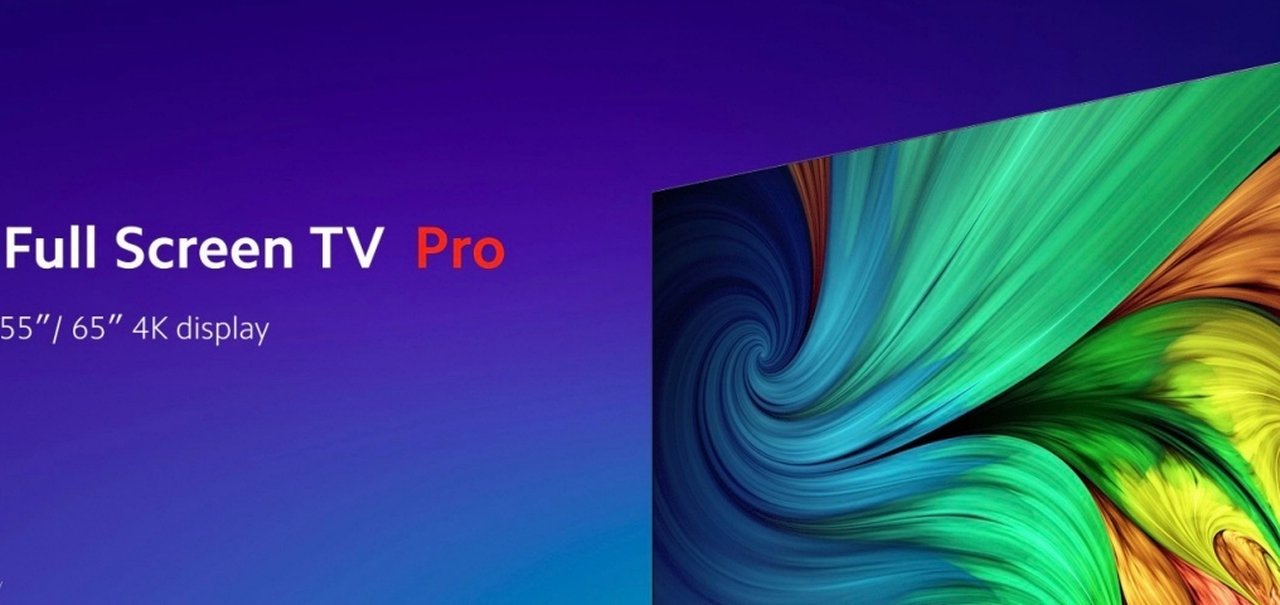 Xiaomi apresenta Mi TV Pro: smart TV 4K com suporte a conteúdo 8K