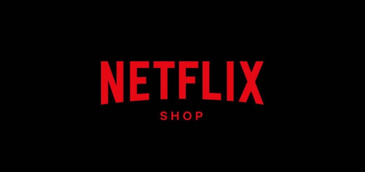 Netflix lança loja virtual com produtos oficiais exclusivos