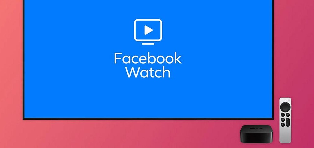 Facebook Watch é descontinuado e para de funcionar na Apple TV