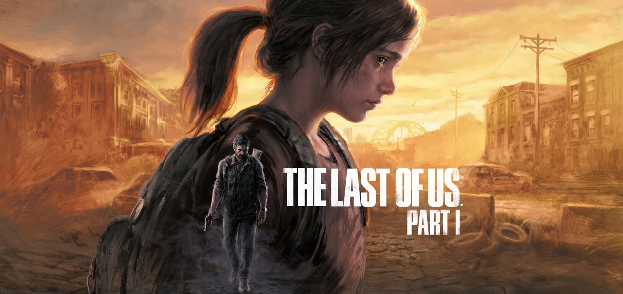 The Last of Us Part I chega ao PC em março; veja data