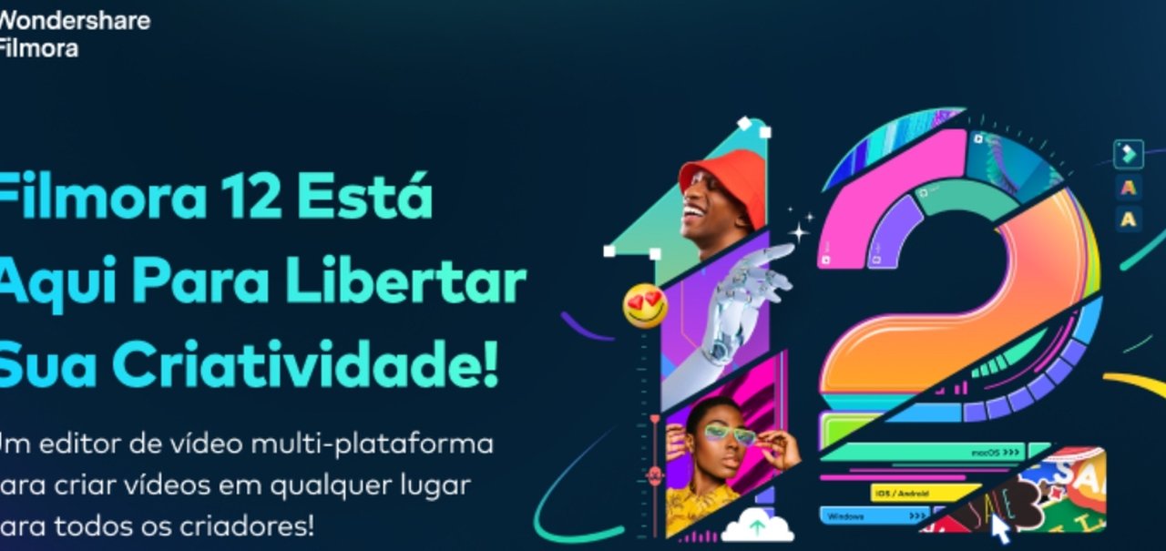 Filmora 12: Lançamento traz mais praticidade para edição de vídeos