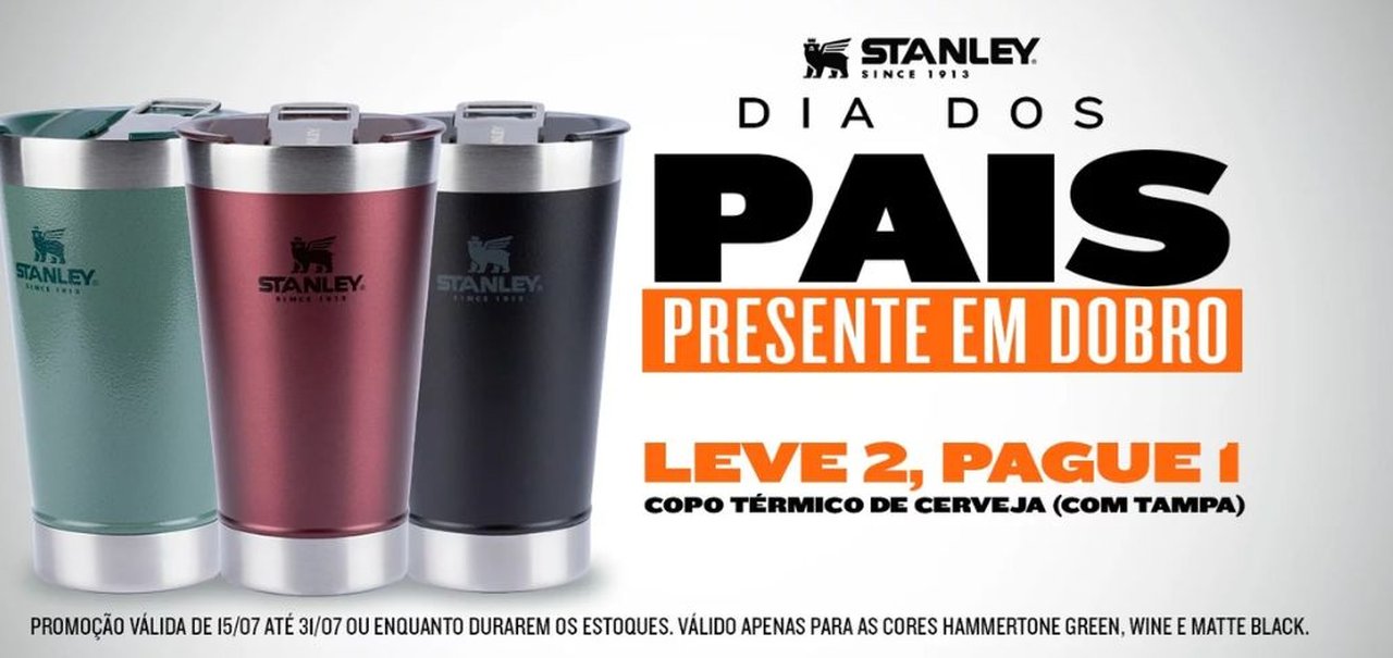 Copo Stanley com tampa: compre 2, pague 1 em promoção de Dia dos Pais