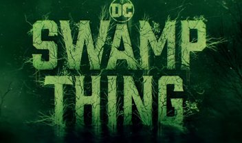 Swamp Thing: novo teaser revela o visual do Monstro do Pântano da DC (vídeo)