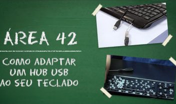 Área 42: Como adaptar um hub USB ao seu teclado [vídeo]