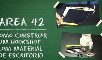 Área 42: Como construir um Hookshot com material de escritório [vídeo]