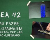 Área 42: Luminária com garrafa pet, LED e vidro quebrado [vídeo]