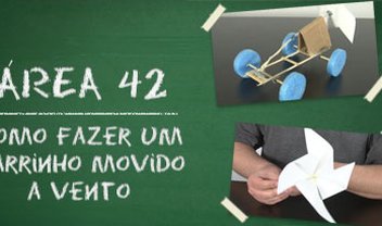 Área 42: Como fazer um carrinho movido a vento [vídeo]