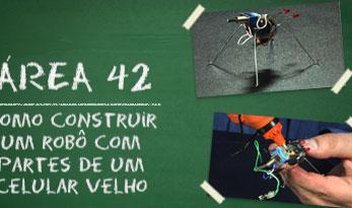 Área 42: Como construir um robô com partes de um celular velho [vídeo]